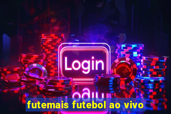 futemais futebol ao vivo